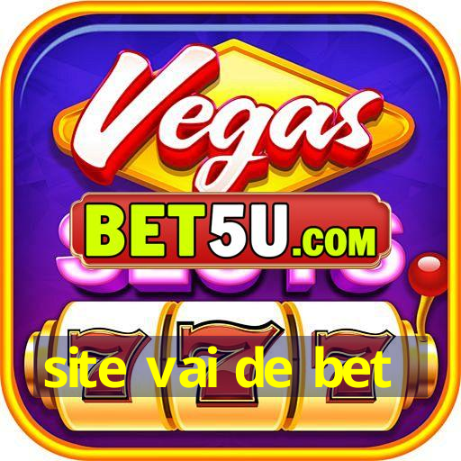 site vai de bet